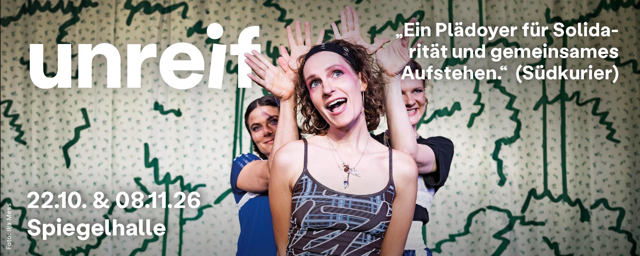 Theater Konstanz – unreif ab 10.10.2026