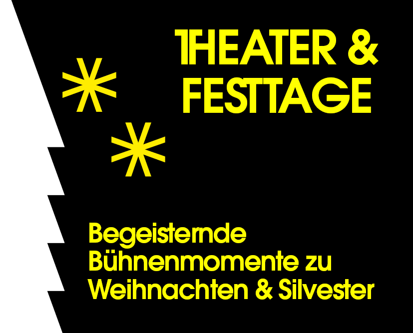 Theater & Festtage